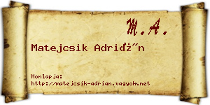 Matejcsik Adrián névjegykártya